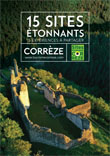 Guide 15 sites étonnants en Corrèze 2021