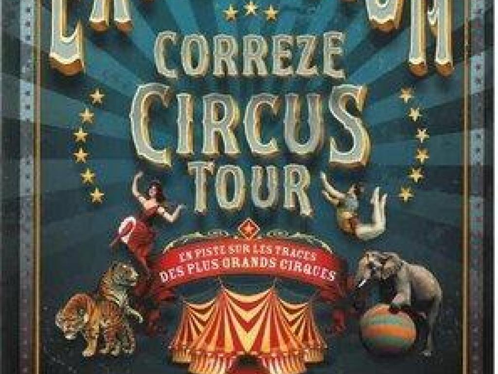 Exposition : Corrèze Circus Tour