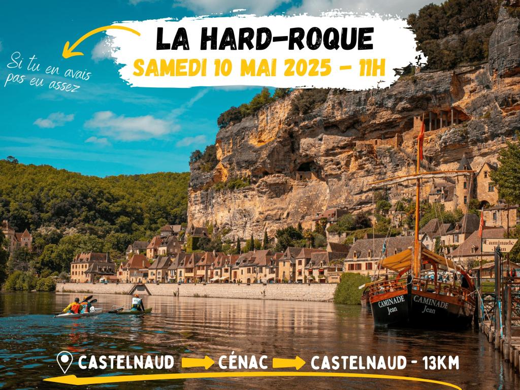 Hard-Roque - Dordogne Intégrale
