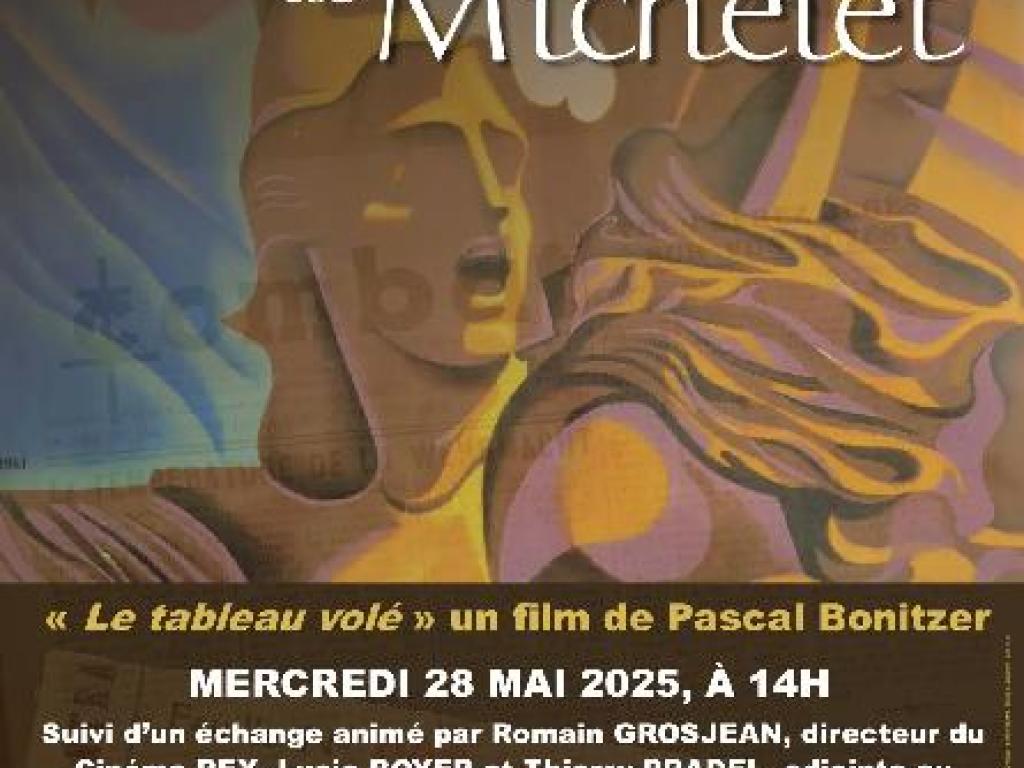 Les mercredis de Michelet:  Le tableau volé (Cinéma Rex)