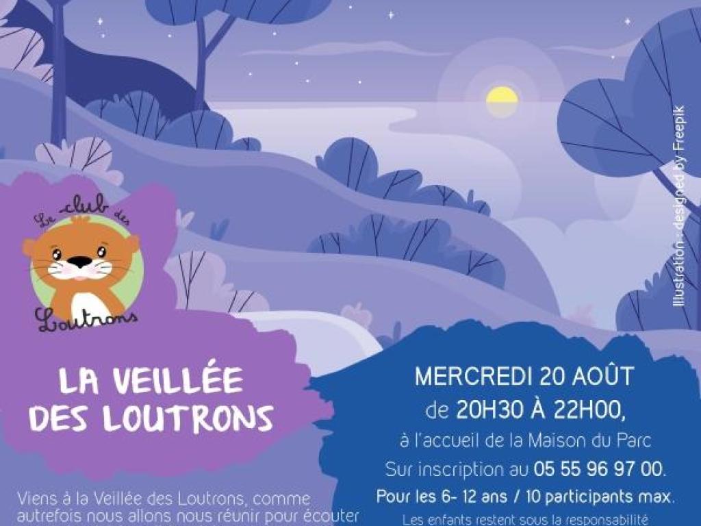 CLUB DES LOUTRONS : La Veillée