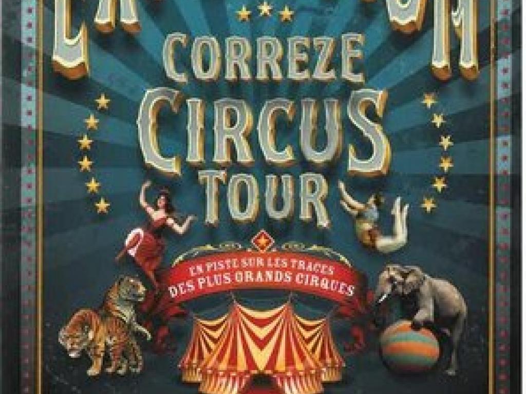 Exposition : Corrèze Circus Tour