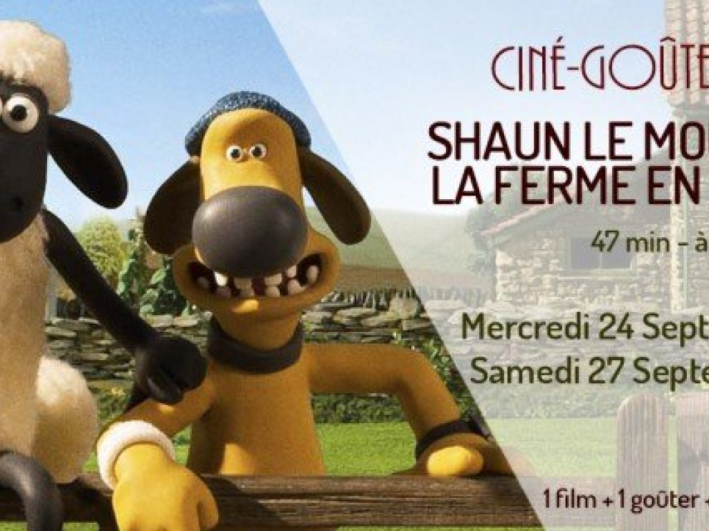 Ciné-Goûter: Shaun le mouton: la ferme en folie (Cinéma Rex)