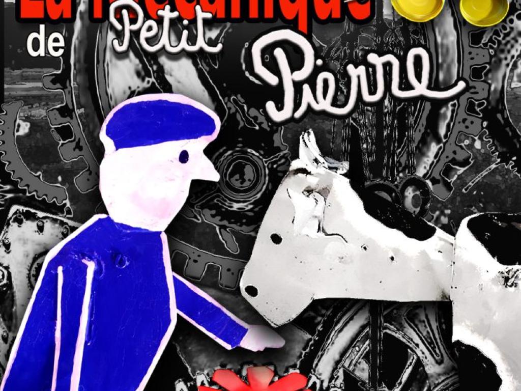 Spectacle de théâtre : La mécanique de Petit Pierre