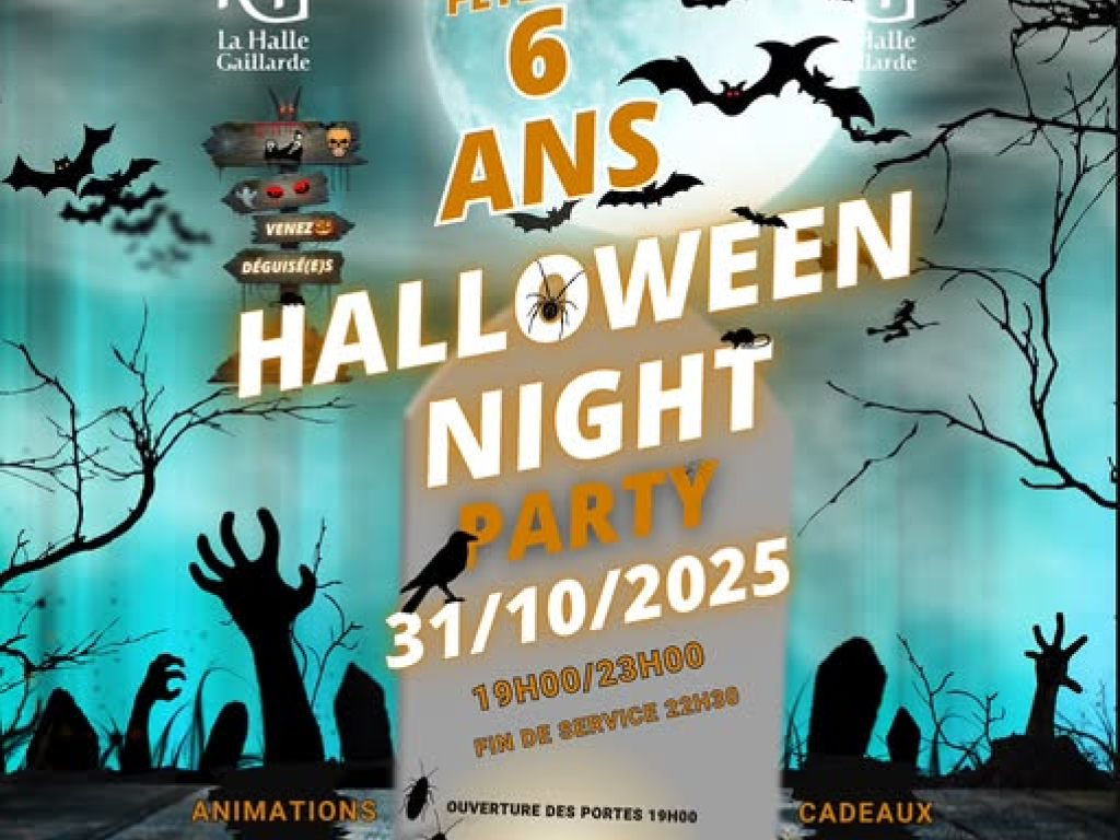 La Halle gaillarde fête ses 6 ans: Halloween night (Halle Gaillarde)