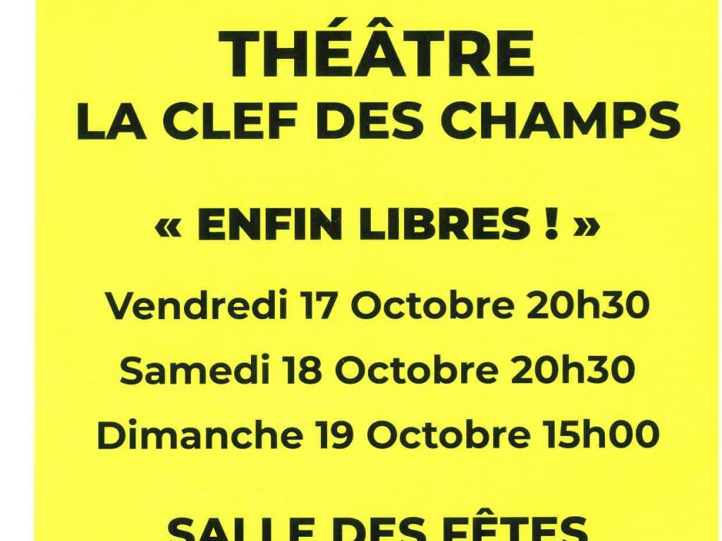 Théâtre Cie "La Clef des Champs" : En fin libres !