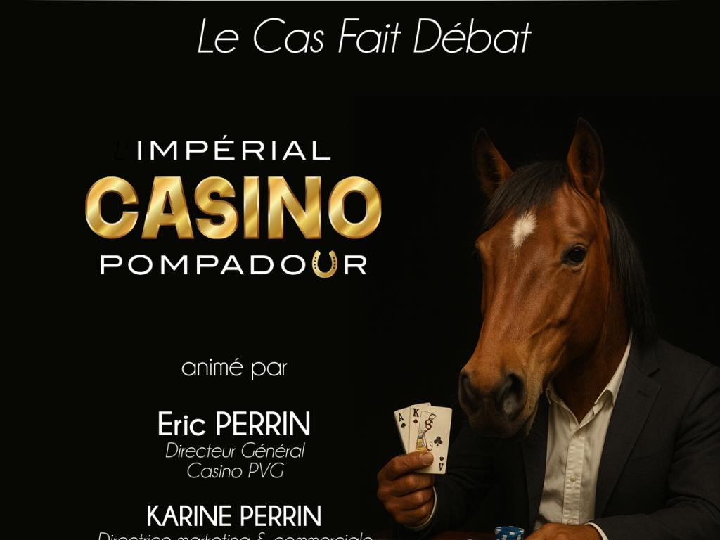 Le Cas Fait Débat : "Présentation de l'Impérial Casino Pompadour"