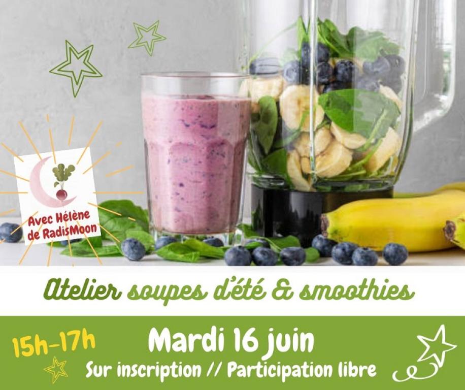 Atelier soupes d'été & smoothies (La bonne étoile)