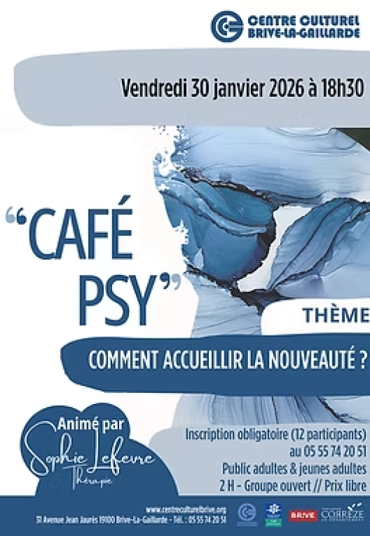 Café psy: Comment accueillir la nouveauté ? (Centre culturel)