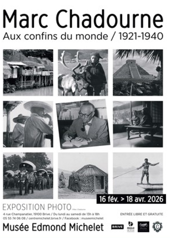 Exposition: Marc Chadourne, aux confins du monde 1921-1940 (Musée Edmond Michelet)