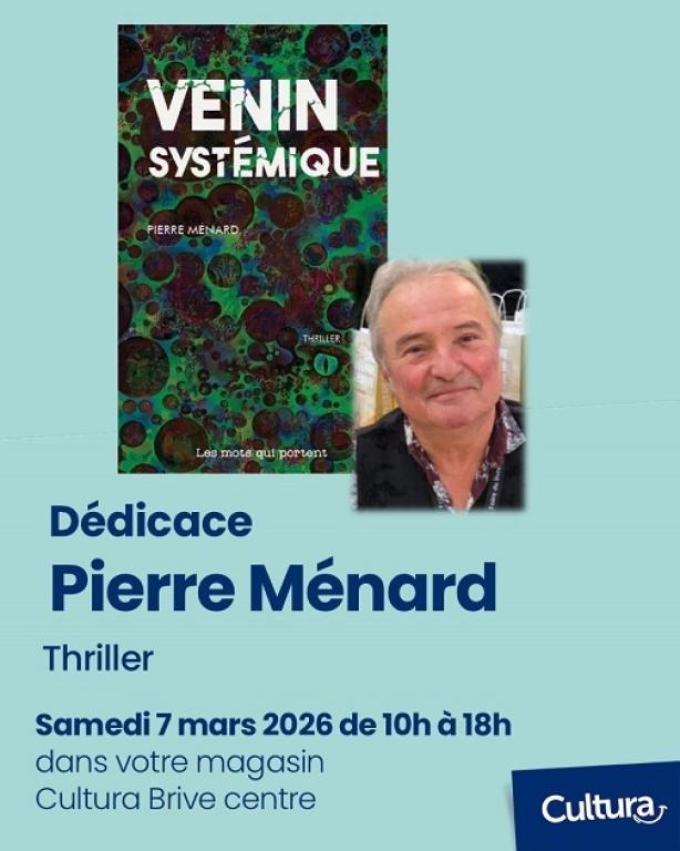 Dédicace de Pierre Ménard (Cultura Brive Centre)