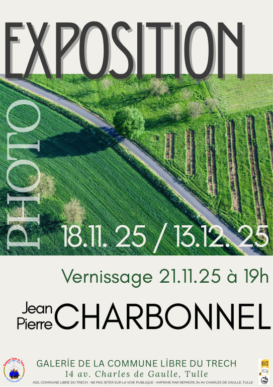 Galerie du Trech Exposition : Photo Jean Pierre Charbonnel