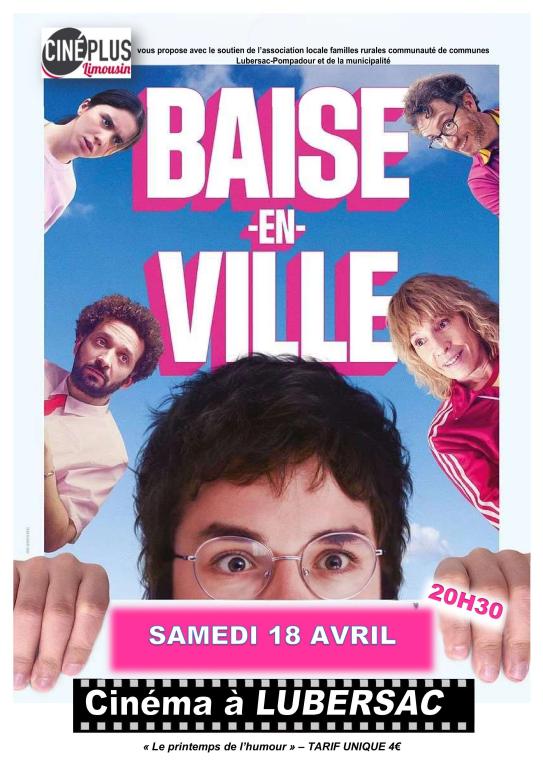 Cinéma à Lubersac : Baise-en-ville
