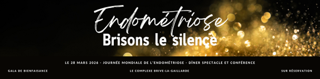 Endométriose, brisons le silence , diner-spectacle (Complexe)