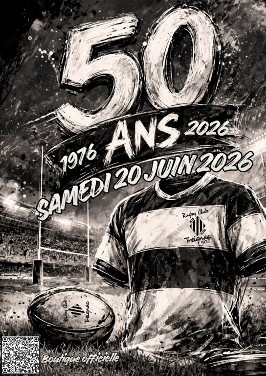 Le Rugby Club Treignac fête ses 50 ans !