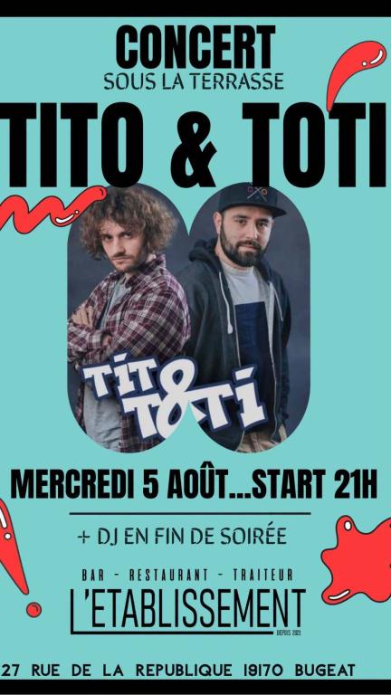 Concert Tito & Toti à l'Etablissement