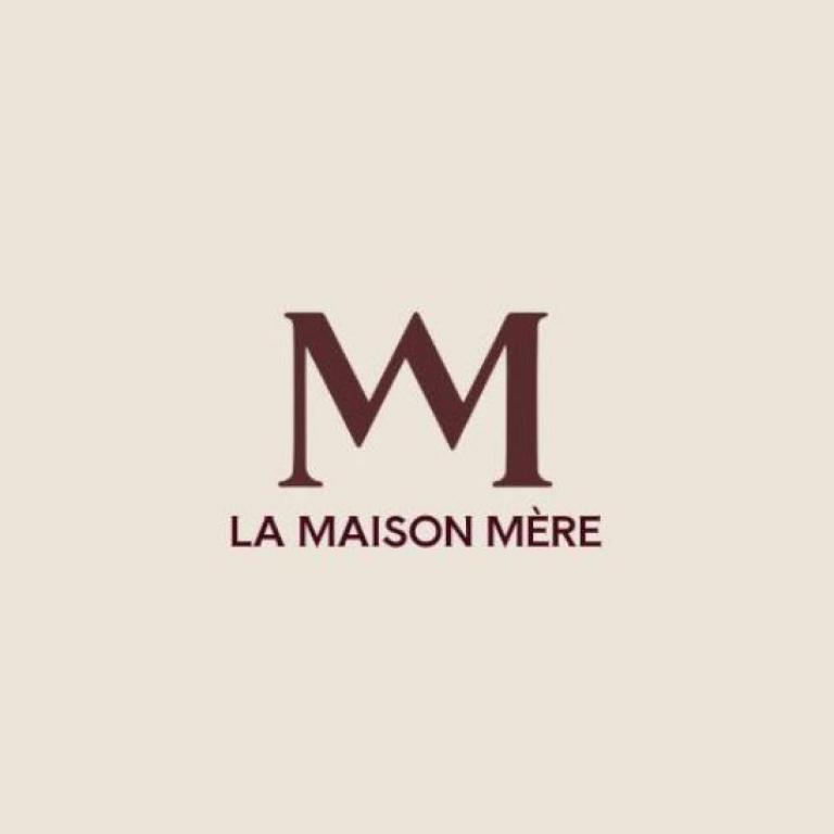 La Maison Mère